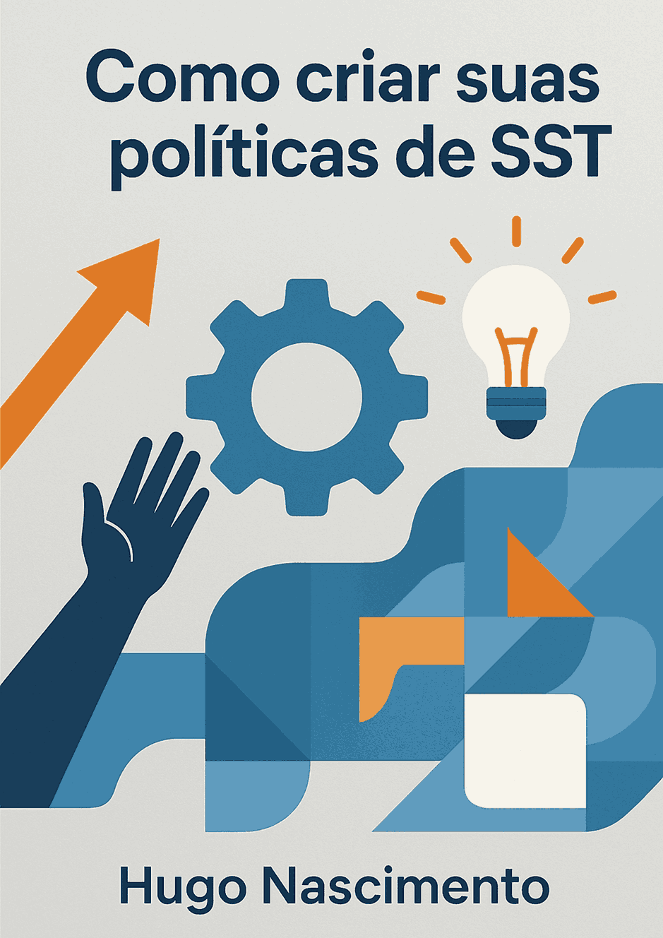 Ebook - Como criar suas politicas de sst
